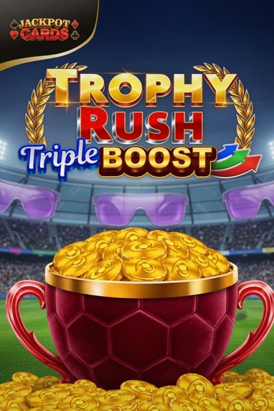 Trophy Rush Triple Boost - Kingmaker
